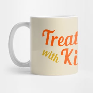 Treat People With Kindness Mug